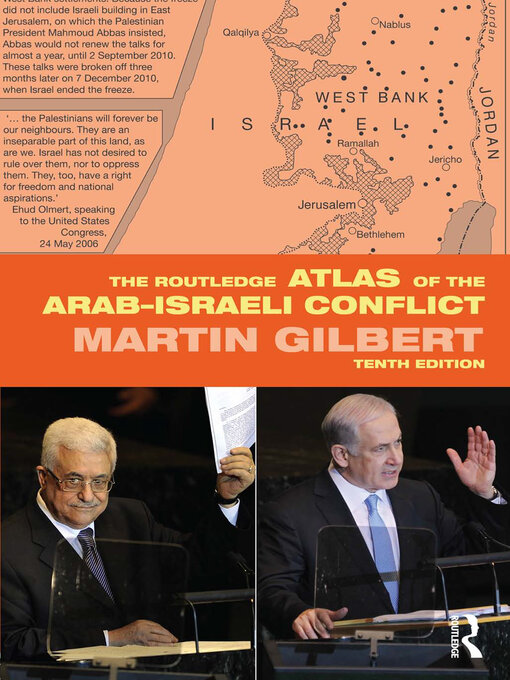 Title details for The Routledge Atlas of the Arab-Israeli Conflict by Martin Gilbert - Available